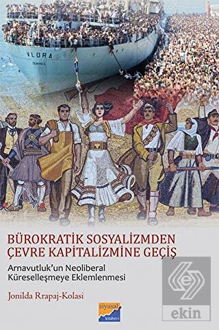 Bürokratik Sosyalizmden Çevre Kapitalizmine Geçiş