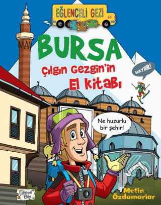 Bursa - Çılgın Gezgin\'in El Kitabı