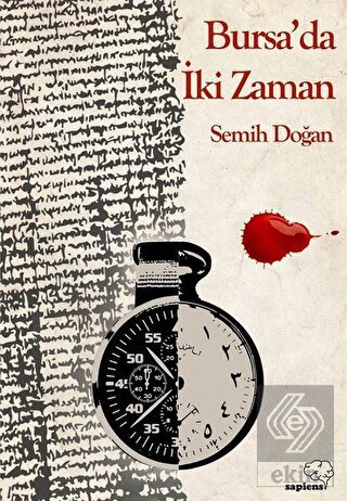 Bursa\'da İki Zaman