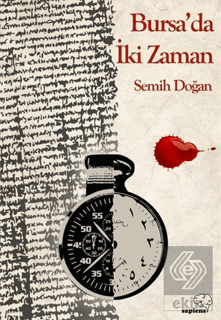 Bursa\'da İki Zaman