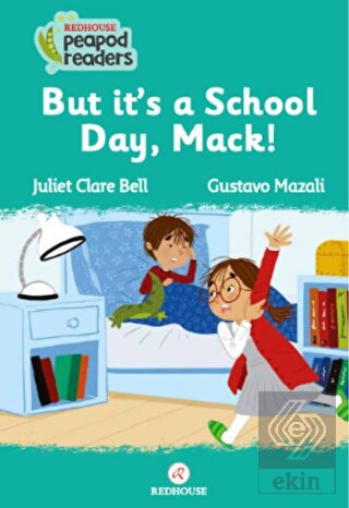 But It's A School Day, Mack!