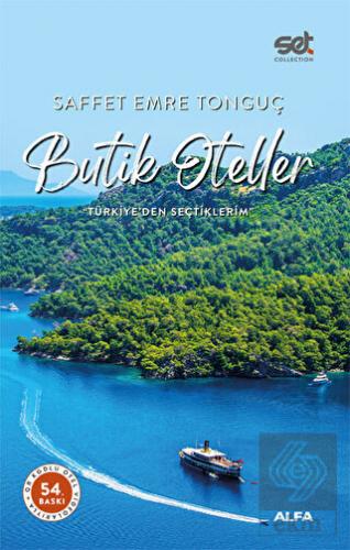 Butik Oteller - Türkiye'den Seçtiklerim