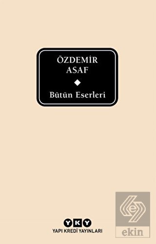 Bütün Eserleri - Özdemir Asaf (Delta)