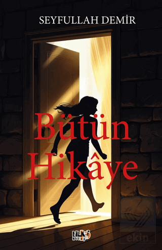 Bütün Hikaye