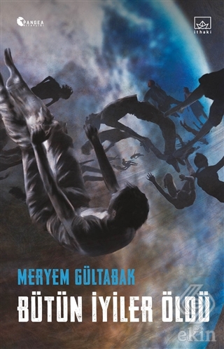 Bütün İyiler Öldü