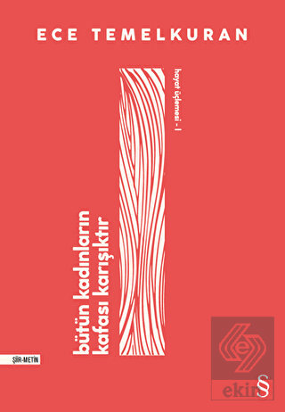 Bütün Kadınların Kafası Karışıktır