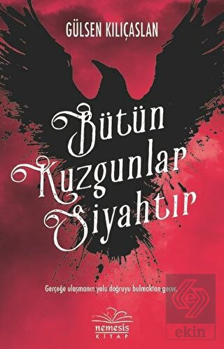 Bütün Kuzgunlar Siyahtır