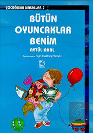 Bütün Oyuncaklar Benim