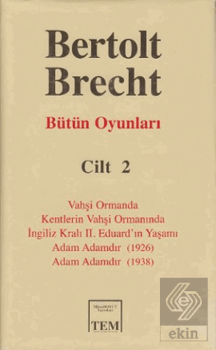 Bütün Oyunları Cilt 2: Bertolt Brecht