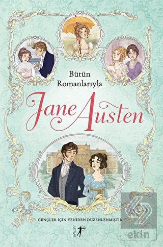 Bütün Romanlarıyla Jane Austen