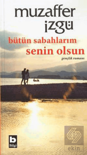 Bütün Sabahlarım Senin Olsun