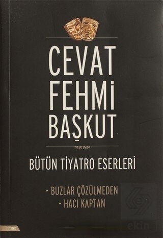 Bütün Tiyatro Eserleri: Buzlar Çözülmeden / Hacı K