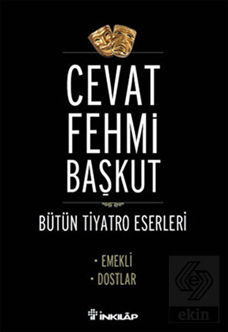 Bütün tiyatro Eserleri Emekli / Dostlar