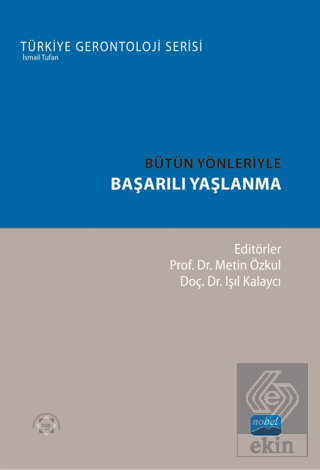 Bütün Yönleriyle Başarılı Yaşlanma