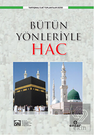 Bütün Yönleriyle Hac