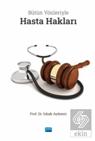 Bütün Yönleriyle Hasta Hakları