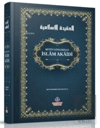 Bütün Yönleriyle İslam Akaidi