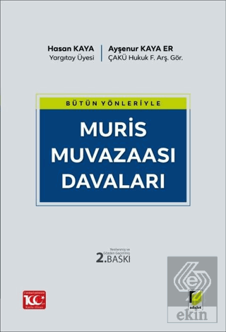 Bütün Yönleriyle Muris Muvazaası Davaları