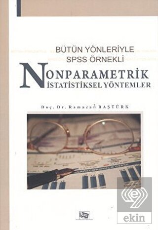 Bütün Yönleriyle SPSS Örnekli Nonparametrik İstati