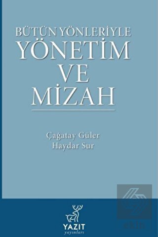 Bütün Yönleriyle Yönetim ve Mizah