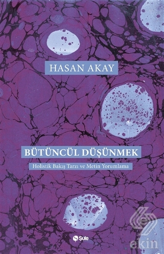 Bütüncül Düşünmek