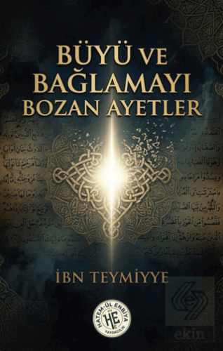 Büyü ve Bağlamayı Bozan Ayetler