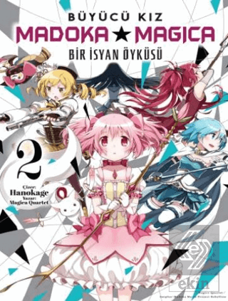Büyücü Kız Madoka Magica - Bir İsyan Öyküsü Cilt 2