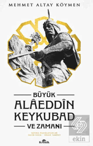 Büyük Alaeddin Keykubad ve Zamanı (Ciltli)