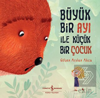 Büyük Bir Ayı İle Küçük Bir Çocuk