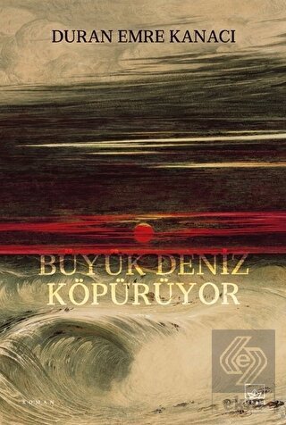 Büyük Deniz Köpürüyor