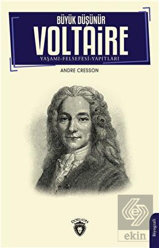 Büyük Düşünür Voltaire