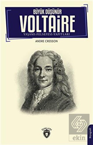 Büyük Düşünür Voltaire