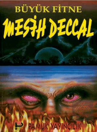 Büyük Fitne Mesih Deccal (Sır-002)