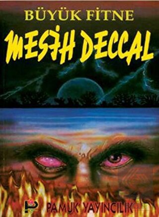 Büyük Fitne Mesih Deccal (Sır-002)