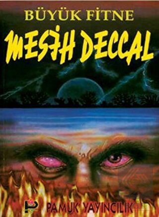 Büyük Fitne Mesih Deccal (Sır-002)