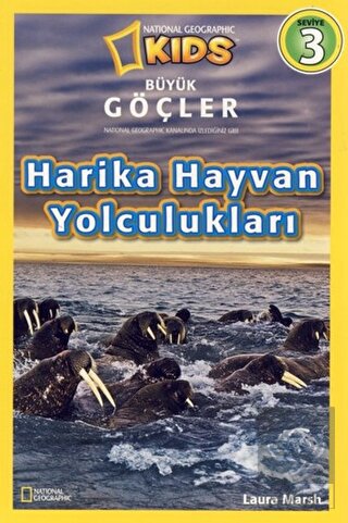 Büyük Göçler - Harika Hayvan Yolculukları