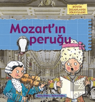 Büyük İnsanların Hikayeleri - Mozartın Peruğu