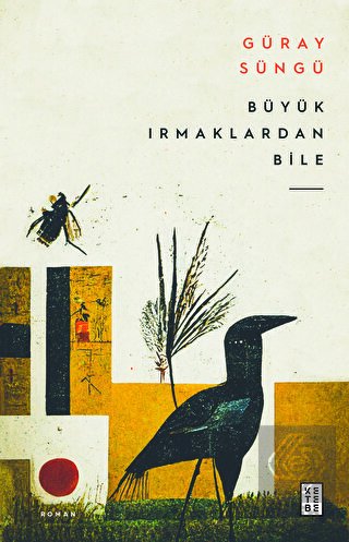 Büyük Irmaklardan Bile