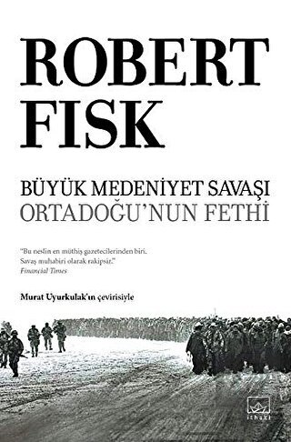 Büyük Medeniyet Savaşı: Orta Doğu'nun Fethi