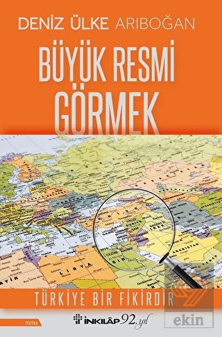 Büyük Resmi Görmek