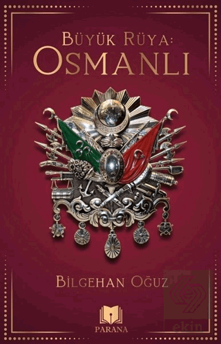 Büyük Rüya: Osmanlı