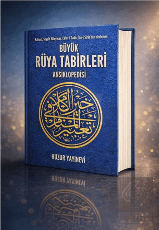 Büyük Rüya Tabirleri Ansiklopedisi