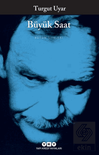 Büyük Saat - Bütün Şiirleri