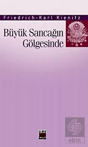 Büyük Sancağın Gölgesinde