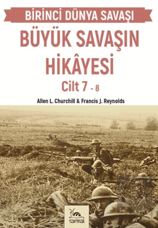 Büyük Savaşın Hikayesi Cilt 7