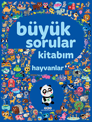 Büyük Sorular Kitabım - Hayvanlar