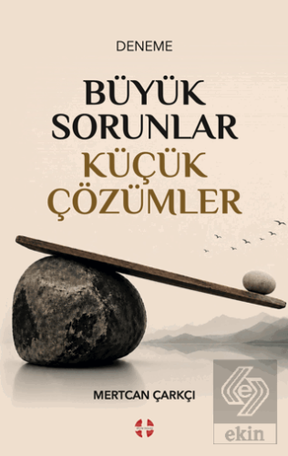 Büyük Sorunlar Küçük Çözümler