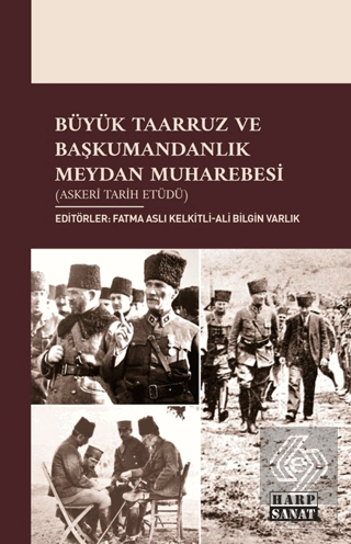 Büyük Taarruz ve Başkumandanlık Meydan Muharebesi