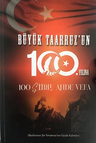 Büyük Taarruz'un 100. Yılına 100 Şiirler Ahde Vefa