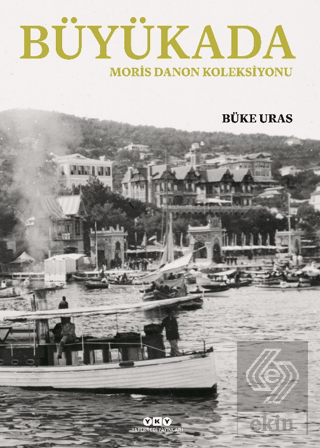 Büyükada- Moris Danon Koleksiyonu